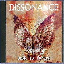DISSONANCE - Look To Forget / The Intricacies Of Nothingness