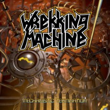 WREKKING MACHINE - Mechanistic Termination