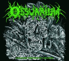 OSSUARIUM - Calcified Trophies Of Violence