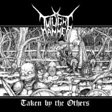 TWILIGHT HAMMER - Taken By The Others