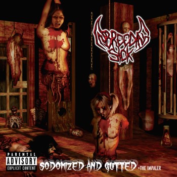 INBREEDING SICK - Sodomized & Gutted/The Impaler