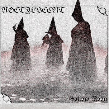 NOCTILUCENT - Hollow Moon