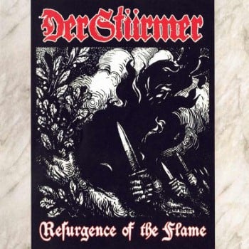 DER STURMER - Resurgence Of The Flame