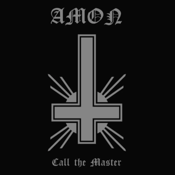 AMON - Call The Master