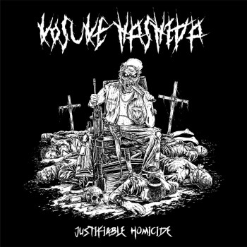 KOSUKE HASHIDA - Justifiable Homicide