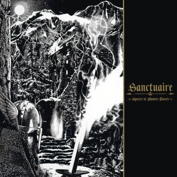 SANCTUAIRE - Spectre De Mondes Passes
