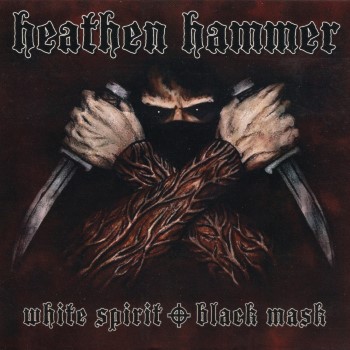 HEATHEN HAMMER - White Spirit Black Mask