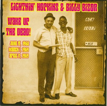LIGHTNIN' HOPKINS / BILLY BIZOR - Wake Up The Dead