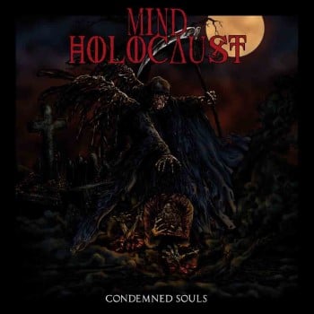 MIND HOLOCAUST - Comdemned Souls