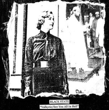 BLACK STATE - Valkyrie/See You All In Hell