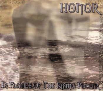 HONOR - In Flames Of The Rising Power