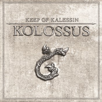 KEEP OF KALESSIN - Kolossus