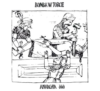 BOMBA W TORCIE - Anarchia 666 Cd
