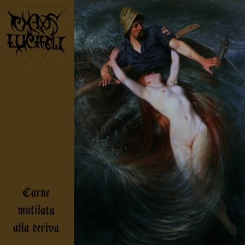 CHAOS LUCIFERI - Carne Mutilata Alla Deriva