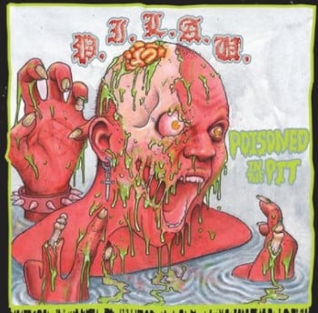 PILAU - Poisoned In The Pit