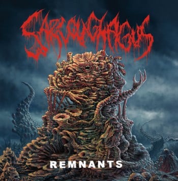 SARCOUGHAGUS - Remnants