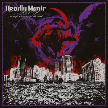 DEADLY MAGIC - ...As Nightmares Gorged The Earth