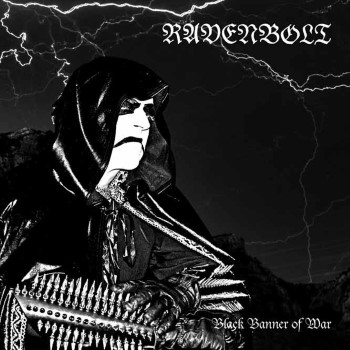 RAVENBOLT - Black Banner Of War