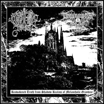 DROWNING THE LIGHT / NOCTURNAL DEVIANCY - Reawakened Truth From Shadow Realms Of Melancholic Grandeur