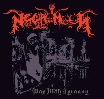 NECROMOON - War With Tyranny