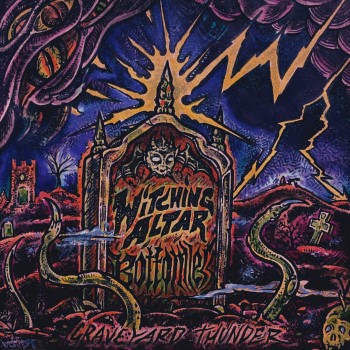 WITCHING ALTAR / BOTTOMLESS - Graveyard Thunder