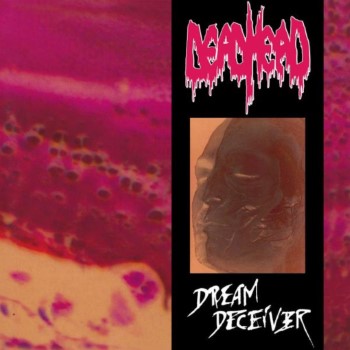 DEAD HEAD - Dream Deceiver