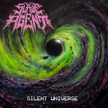 SLAVE AGENT - Silent Universe