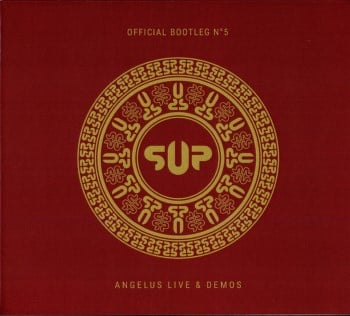 S.U.P. - Angelus Live & Demos