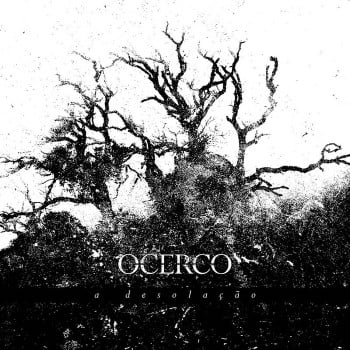 OCERCO - A Desolacao