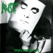 ROT - Cruel Face Of Life