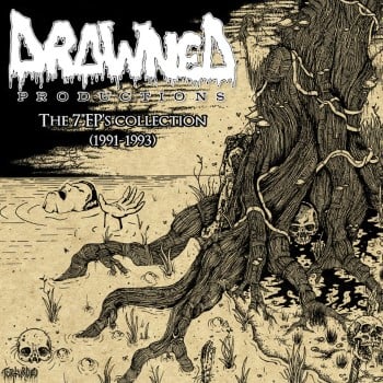 DETERIOROT / DARKIFIED / PURTENANCE - Drowned Prod. The 7" Ep'S Collection (91'
