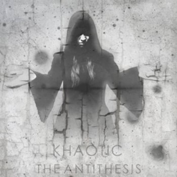 KHAOTIC - The Antithesis
