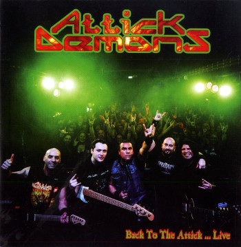 ATTICK DEMONS - Back To The Attick Live