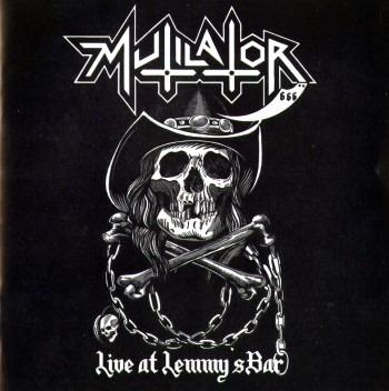 MUTILATOR - Live At Lemmy's Bar