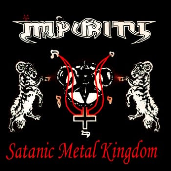 IMPURITY - Satanic Metal Kingdom (Cd In 7" Case)