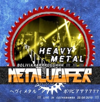 METALUCIFER - Heavy Metal Boliviaaarrrggghhh !!! Live In Cochabamba 2015 (No Slipcase)