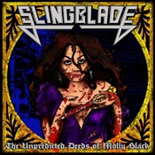 SLINGBLADE - The Unpredicted Deeds Of Molly Black