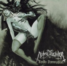 NUNSLAUGHTER - Radio Damnation [Areadeath Productions]
