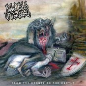RABID BITCH OF THE NORTH - From The Kennel To The Castle