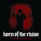 HORN OF THE RHINO - Breed The Chosen One