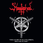 MASTIPHAL - For A Glory Of All Evil Spirits, Rise For Victory