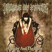 CRADLE OF FILTH - Cruelty And The Beast