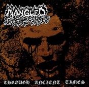 MANGLED - Through Ancient Times
