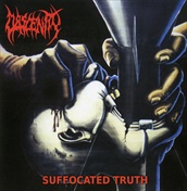 OBSCENITY - Suffocated Truth