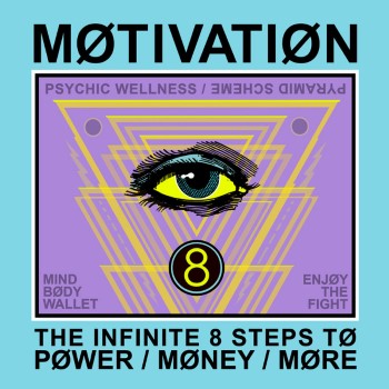 MOTIVATION - The Infinite 8 Steps To Power / Money / More
