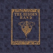 THE HIDDEN HAND - The Resurrection Of Whiskey Foote