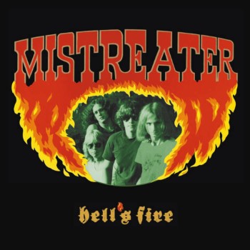 MISTREATER - Hell's Fire