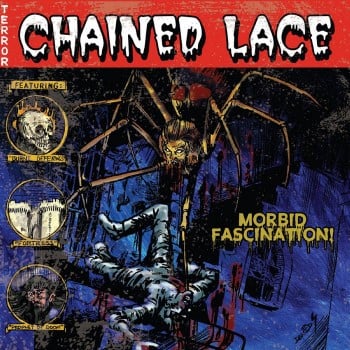 CHAINED LACE - Morbid Fascination