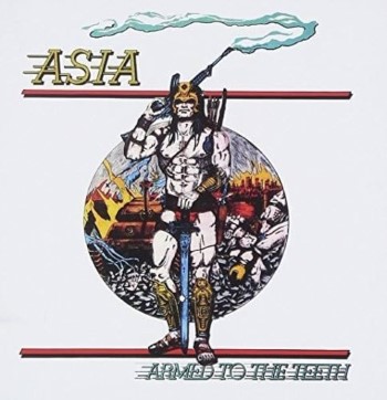 ASIA - Armed To The Teeth