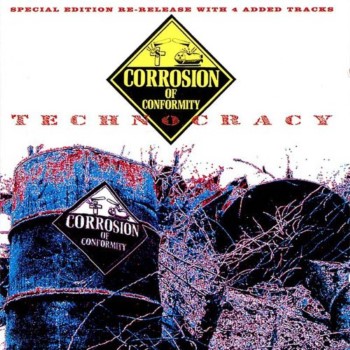 CORROSION OF CONFORMITY - Technocracy